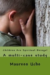 Children Are Spiritual Beings!