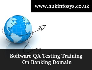 Software QA Testing Training On Banking