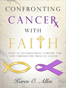CONFRONTING CANCER WITH FAITH